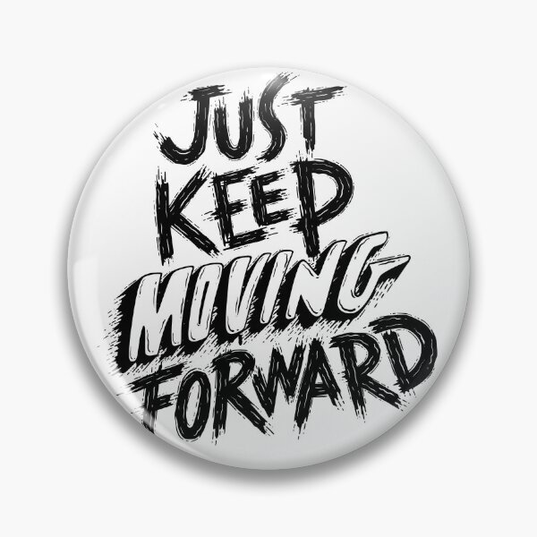 Item preview, Keep moving forward ! designed and sold by LaylaTheCurly.