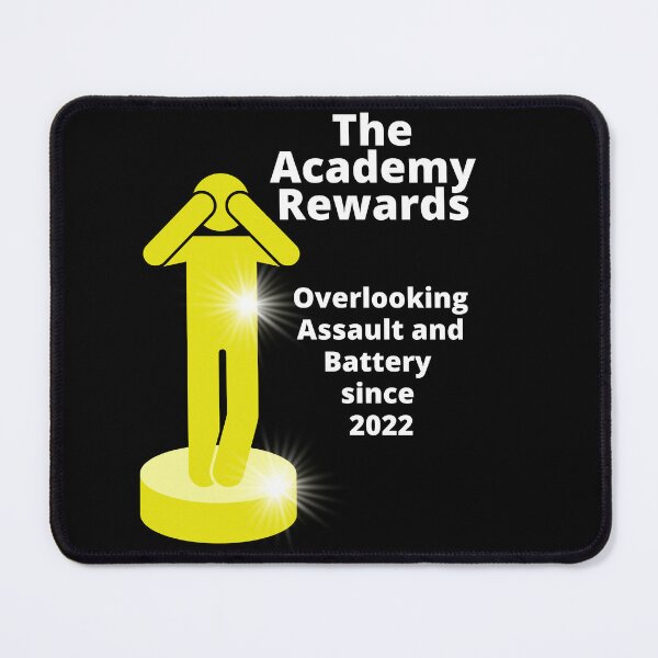 Item preview, The Academy Rewards Overlooking Assault and Battery since 2022  designed and sold by podguy.