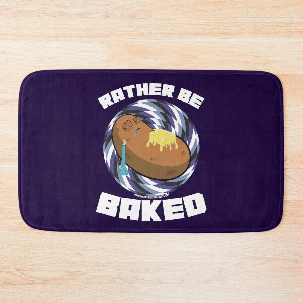 Artikelvorschau, Rather be baked-Hand Drawn Cartoon Stoned Baked Potato  entworfen und verkauft von YomeHayin.