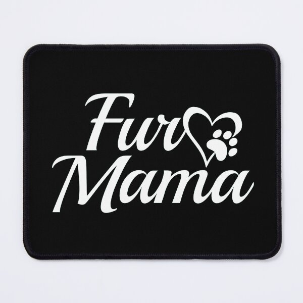 Item preview, Fur mama designed and sold by pnkpopcorn.