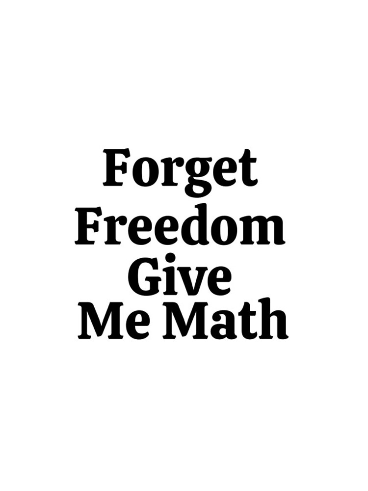 Thumbnail 4 of 4, iPhone Case, Forget Freedom Give Me Math - Funny Math designed and sold by usaworld.