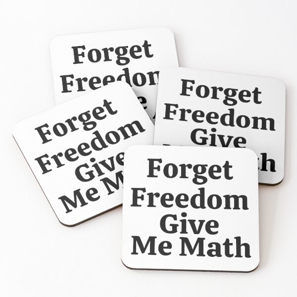 Item preview, Forget Freedom Give Me Math - Funny Math  designed and sold by usaworld.