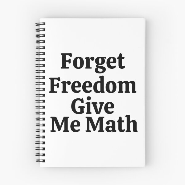 Item preview, Forget Freedom Give Me Math - Funny Math  designed and sold by usaworld.