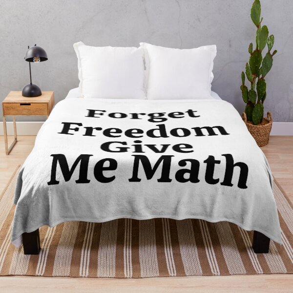 Item preview, Forget Freedom Give Me Math - Funny Math  designed and sold by usaworld.