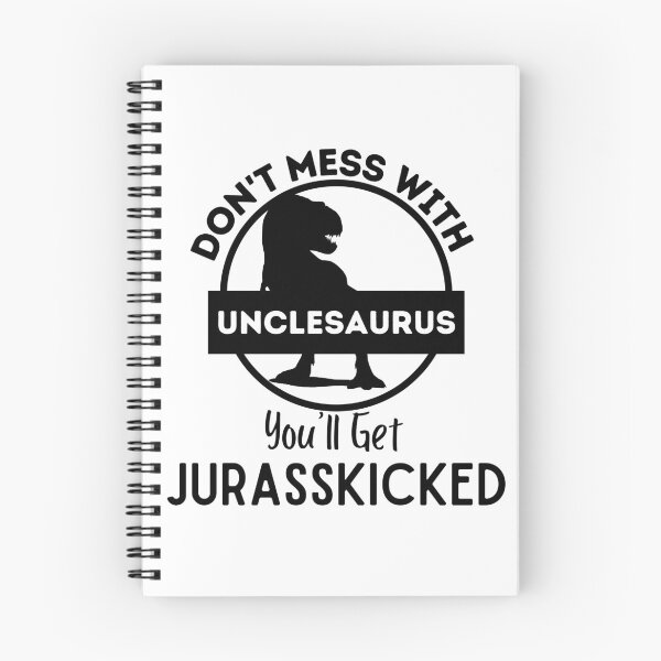 Item preview, Don't Mess With Unclesaurus You'll Get Jurasskicked ,  designed and sold by Every Pet  Shirts.
