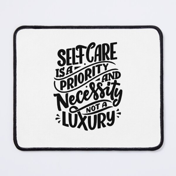 Item preview, Self-care is a priority & necessity not a luxury designed and sold by LaylaTheCurly.