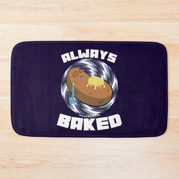 Artikelvorschau, Always baked-Hand Drawn Cartoon Stoned Baked Potato  entworfen und verkauft von YomeHayin.