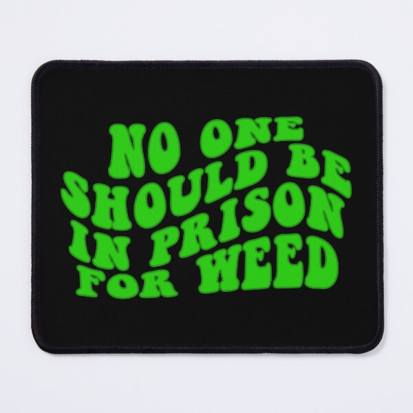 Item preview, No One Should Be in Prison For Weed designed and sold by voltzandvoices.