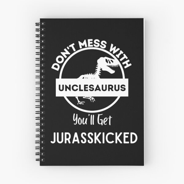 Item preview,  Don't Mess With Unclesaurus You'll Get Jurasskicked ,  designed and sold by Every Pet  Shirts.