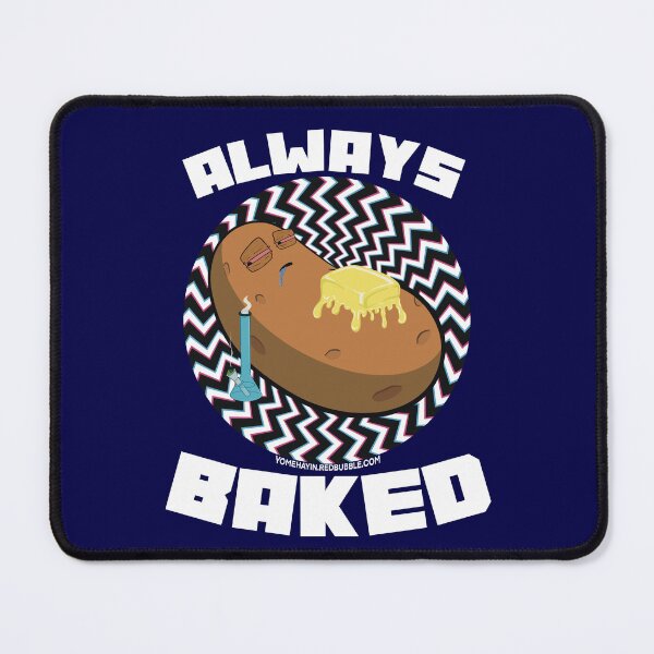 Item preview, Always baked-Hand Drawn Cartoon Stoned Baked Potato designed and sold by YomeHayin.