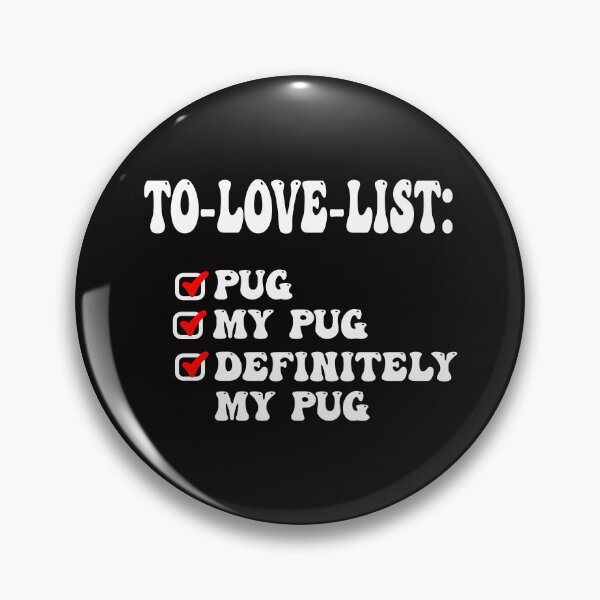 Item preview, Funny To Love List Pug  designed and sold by Pugstuff.