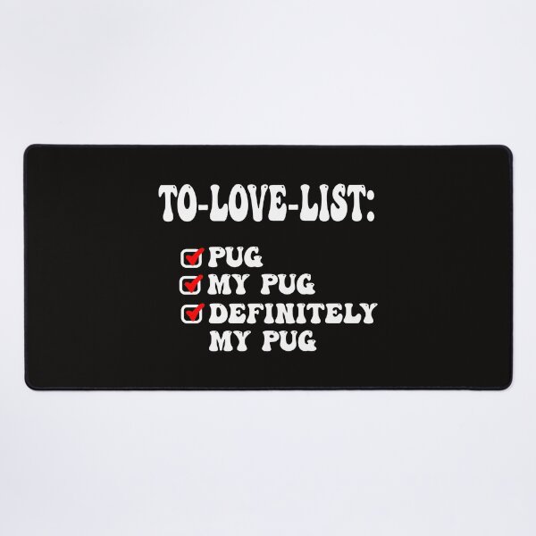 Item preview, Funny To Love List Pug designed and sold by Pugstuff.