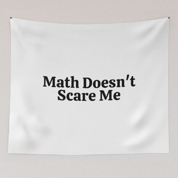 Item preview, Math Doesn't Scare Me - Funny Math  designed and sold by usaworld.