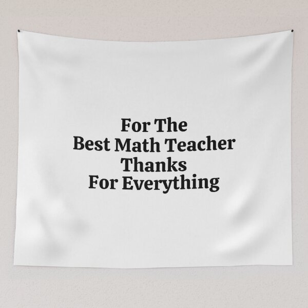 Item preview, For The Best Math Teacher Thanks For Everything - Funny Math  designed and sold by usaworld.