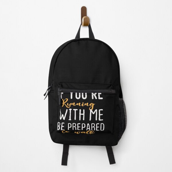 Item preview, If You're Running With Me Be Prepared To Walk designed and sold by designreb.