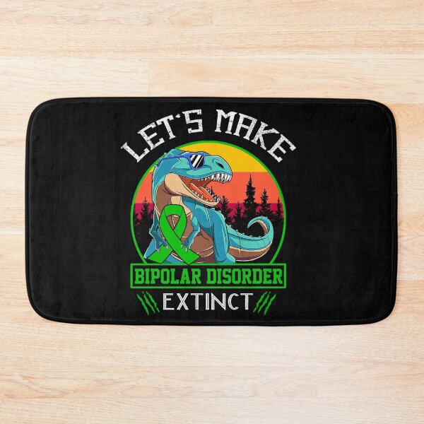 Item preview, Let's Make Bipolar Disorder Extinct Dinosaur Men Women Kid designed and sold by Mnrshirley.