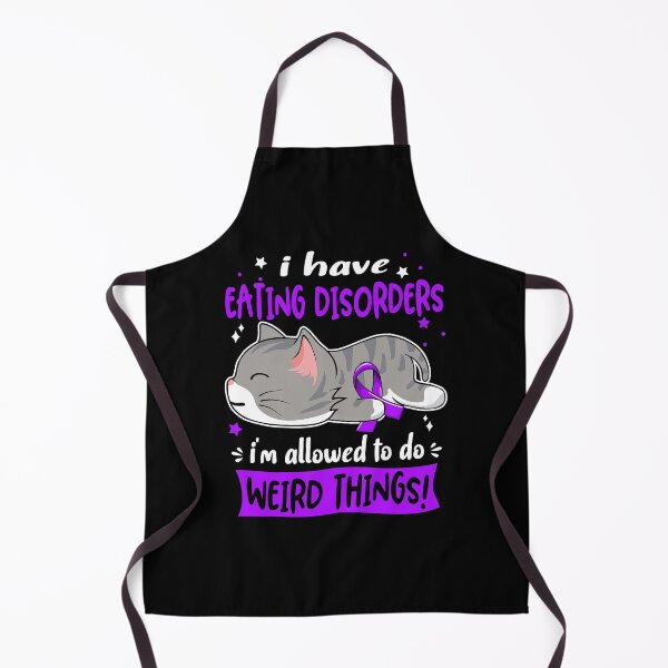 Item preview, Eating disorders Awareness, I Have Eating disorders i'm Allowed to do Weird Things! designed and sold by Tammyilaria.