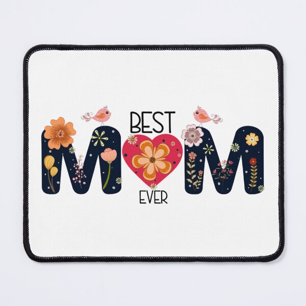 Item preview, Best Mom In The History Of Ever | Cute Gift designed and sold by Dex-Shop.