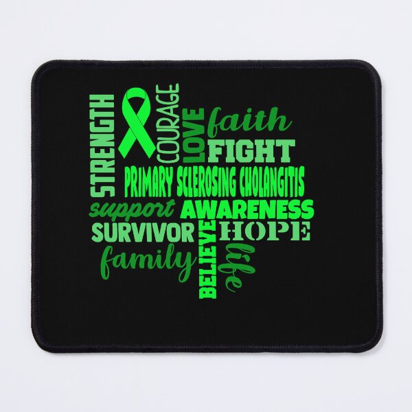 Item preview, Primary Sclerosing Cholangitis Awareness - Strength Courage Faith Hope Love Fight Support Survivor Family Life Believe designed and sold by Hilten.