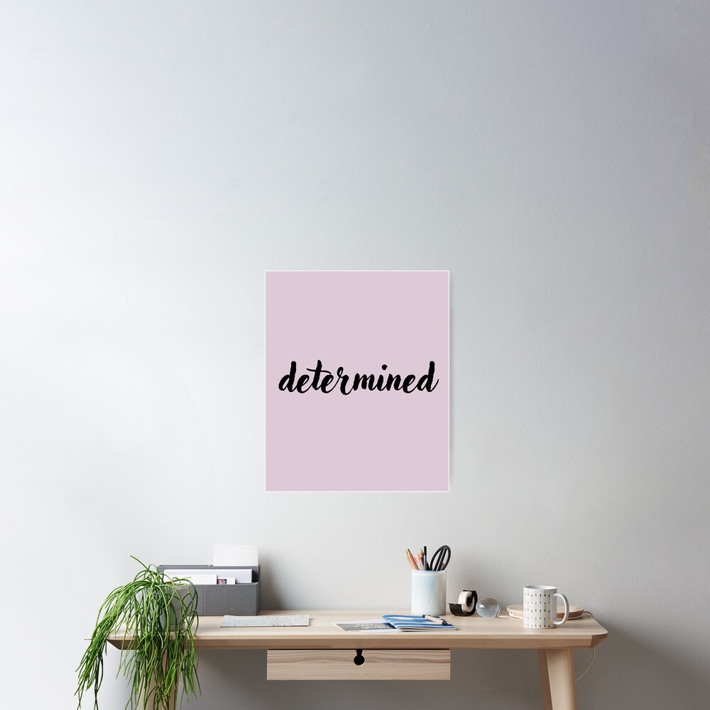 determined-handwritten-word-in-cursive-poster-for-sale-by-hopefulflower-redbubble