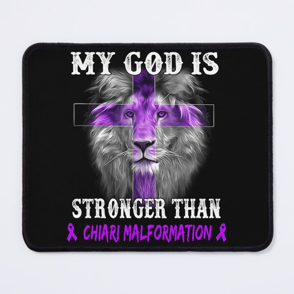 Item preview, Lion My God Is Stronger Than CHIARI MALFORMATION Support CHIARI MALFORMATION Warrior designed and sold by Hatjar.