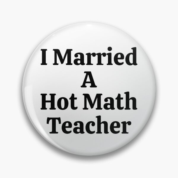 Item preview, I Married A Hot Math Teacher - Funny Math  designed and sold by usaworld.