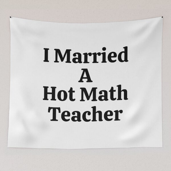 Item preview, I Married A Hot Math Teacher - Funny Math  designed and sold by usaworld.