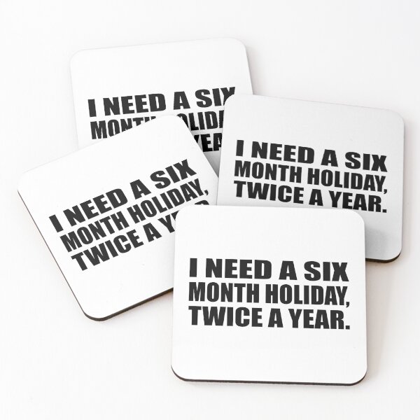 Item preview, I need a six month holiday, twice a year designed and sold by Colorfulandfun.