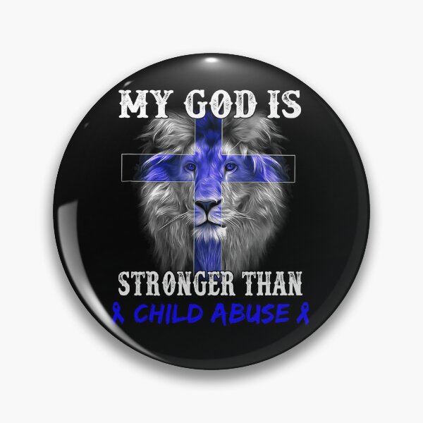 Item preview, Lion My God Is Stronger Than CHILD ABUSE Support CHILD ABUSE Warrior designed and sold by Hatjar.