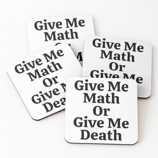 Item preview, Give Me Math Or Give Me Death - Funny Math  designed and sold by usaworld.