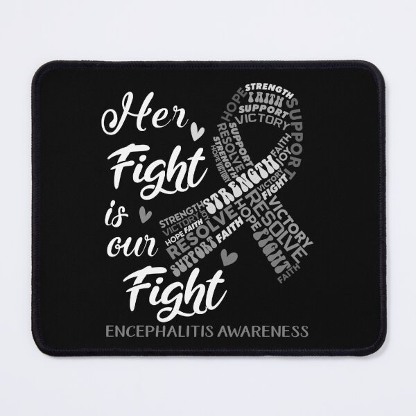 Item preview, Encephalitis Warrior, Her Fight is our Fight Encephalitis Awareness designed and sold by Greggwillard.
