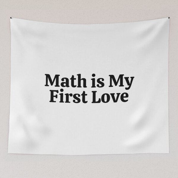 Item preview, Math is My First Love - Funny Math  designed and sold by usaworld.