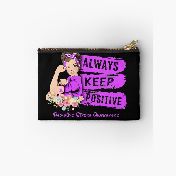 Item preview, Always Keep Positive Pediatric Stroke Awareness designed and sold by Sabfit.
