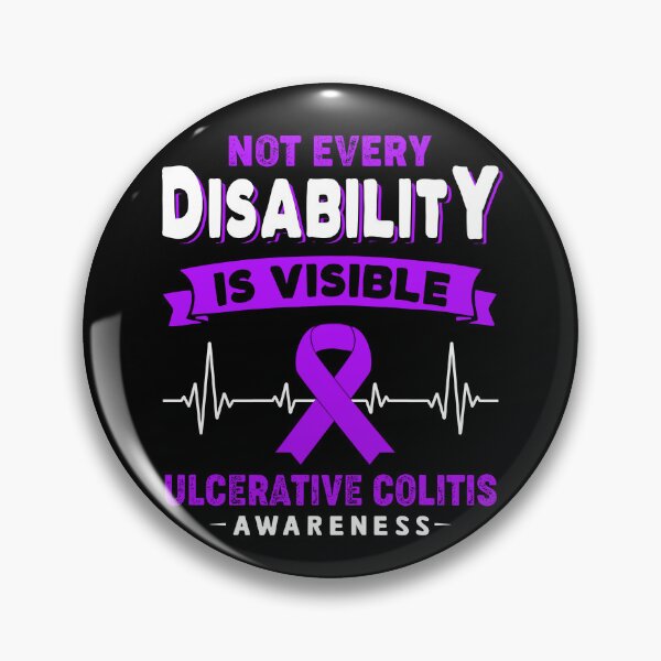 Item preview, Ulcerative Colitis Awareness - Not Every Disability Is Visible designed and sold by RidnerStore.