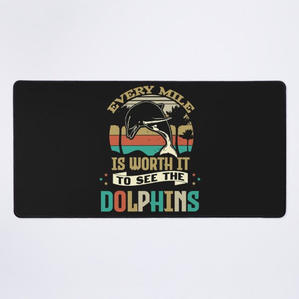 Item preview, Every mile Worth See Dolphins designed and sold by ClamenTaon.