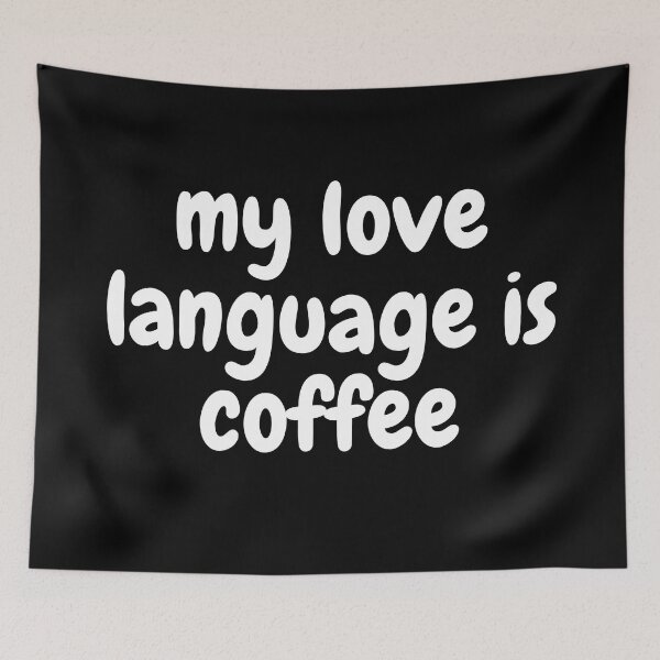 Item preview, Funny Gift | Love Language | Coffee | Java Humor designed and sold by Covello & Martin Est. 1993.