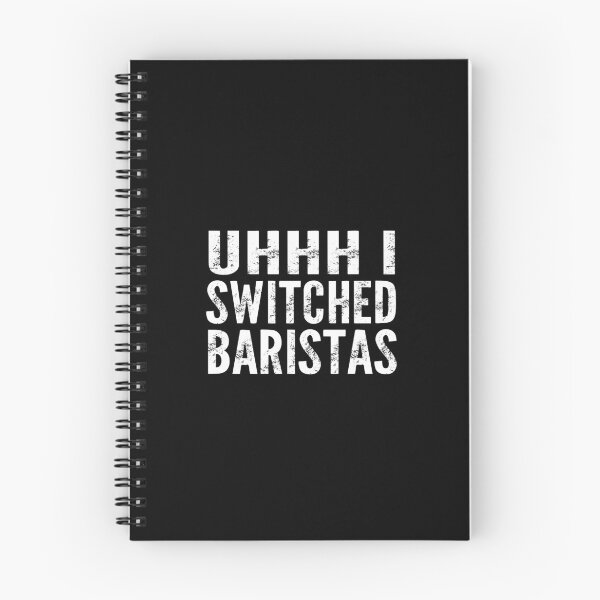 Item preview, Uhhh I Switched Baristas Funny Coffee Meme  designed and sold by ZETTIF ⭐⭐⭐⭐⭐.