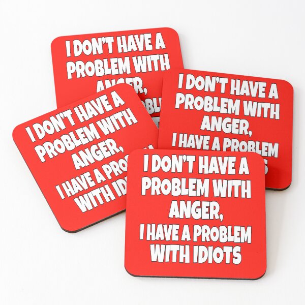 Item preview, Funny Sarcastic Saying I Don't Have A Problem With Anger designed and sold by fantasticdesign.