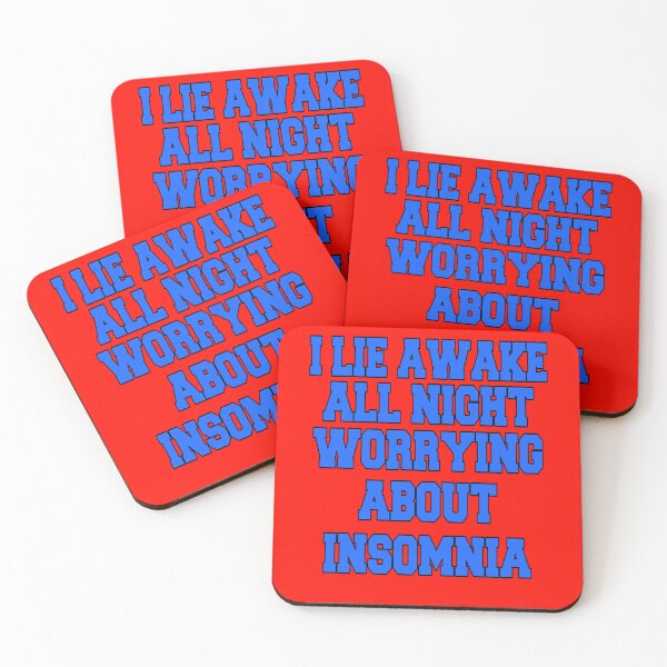 Item preview, Funny Sarcastic Saying I Lie Awake All Night Worrying About Insomnia designed and sold by fantasticdesign.
