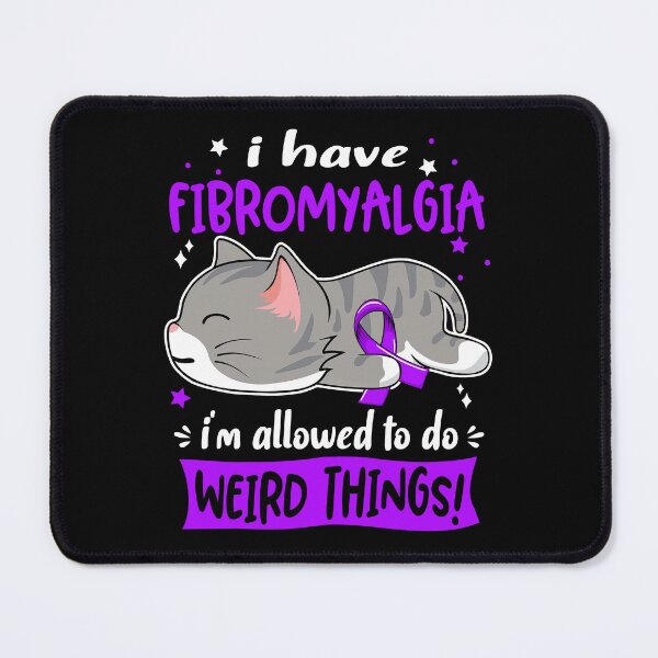Item preview, Fibromyalgia Awareness, I Have Fibromyalgia i'm Allowed to do Weird Things! designed and sold by Tammyilaria.