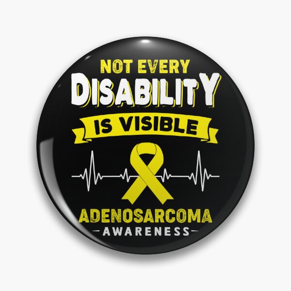 Item preview, Adenosarcoma Awareness - Not Every Disability Is Visible designed and sold by RidnerStore.
