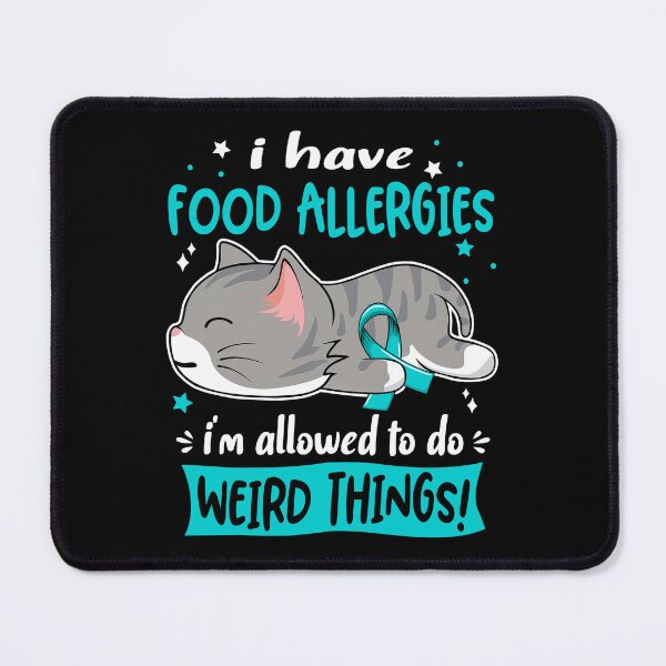Item preview, Food Allergies Awareness, I Have Food Allergies i'm Allowed to do Weird Things! designed and sold by Tammyilaria.