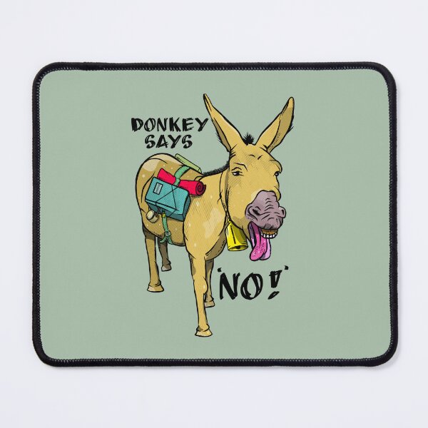 Item preview, Donkey says no STUBBORN MULE designed and sold by piedaydesigns.