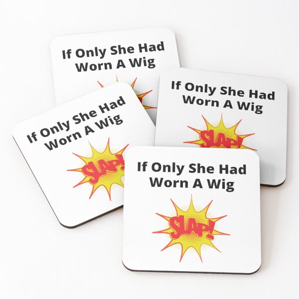 Item preview, If Only She Had Worn A Wig Slap Red and Yellow Graphic designed and sold by podguy.