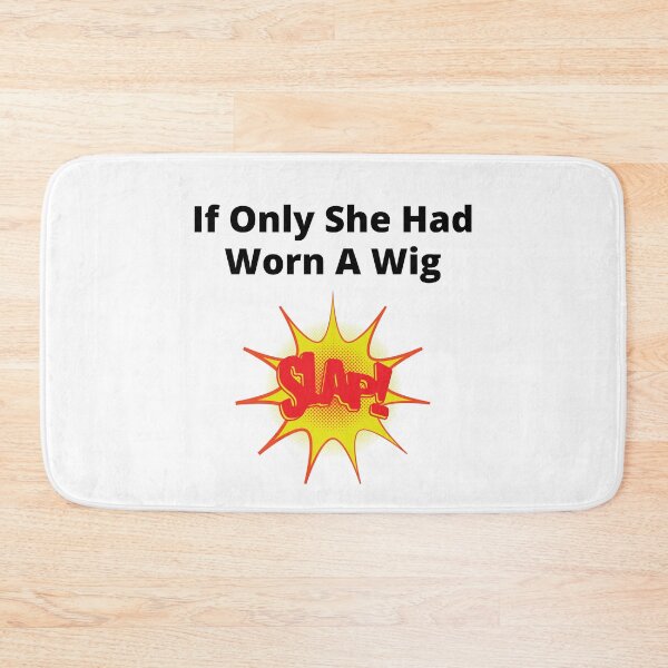 Item preview, If Only She Had Worn A Wig Slap Red and Yellow Graphic designed and sold by podguy.