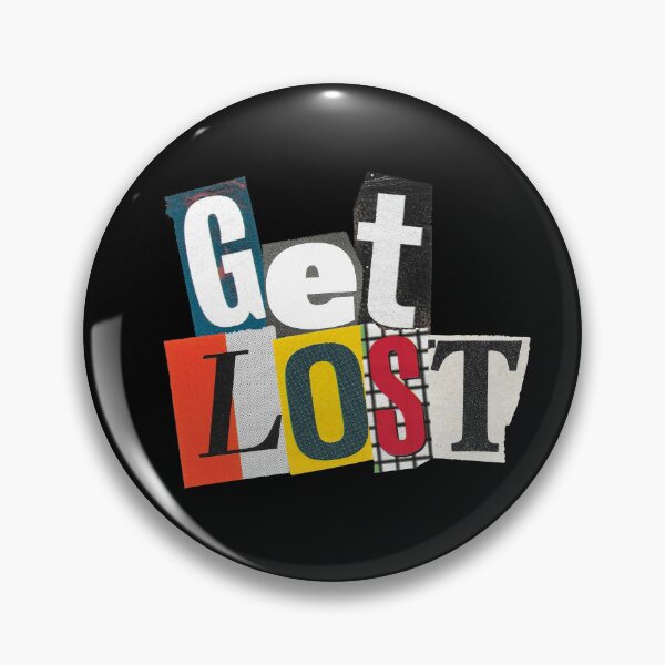 Item preview, Get Lost designed and sold by Spenceless Designz.