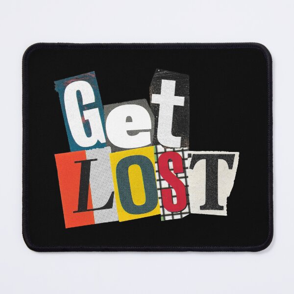 Item preview, Get Lost designed and sold by Spenceless Designz.