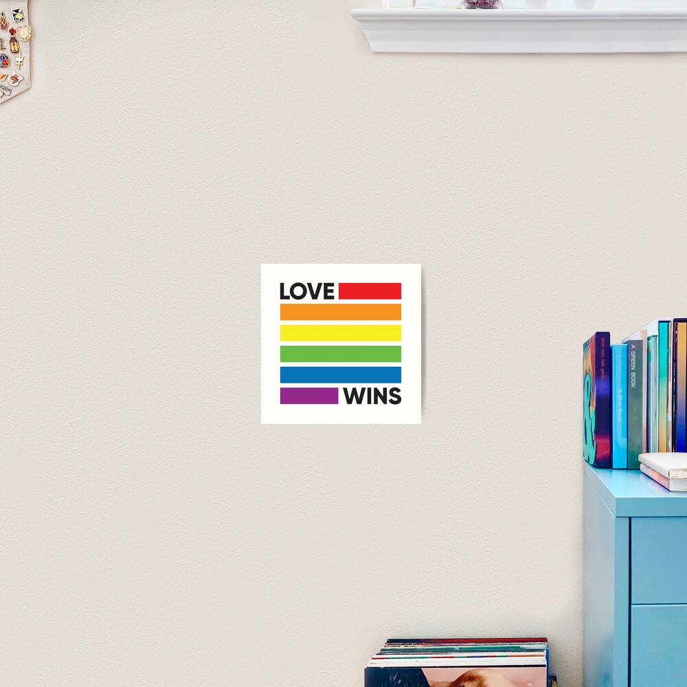 Rainbow Flag Love Wins Lgbt Pride Art Print By Lgbtiq Redbubble 0583