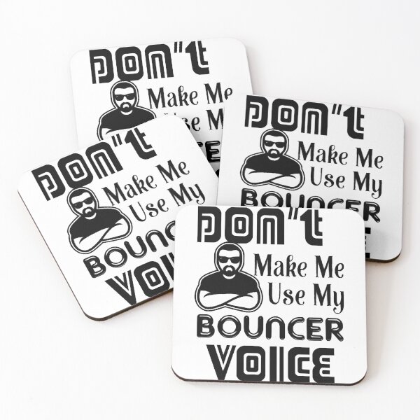 Item preview, Don't Make Me Use Bouncer Voice Shirt designed and sold by EliszabethMonte.