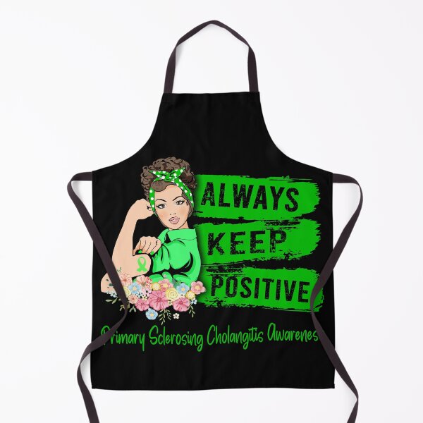 Item preview, Always Keep Positive Primary Sclerosing Cholangitis Awareness designed and sold by Sabfit.